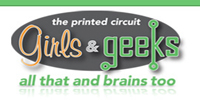 The Printed Circuit Girls & Geeks